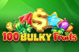 Slot 100 Bulky Fruits