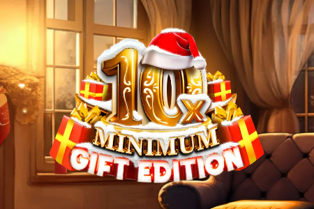 Slot 10x Minimum Gift Edition