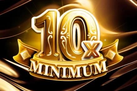Slot 10x Minimum