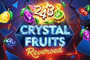 Slot 243 Crystal Fruits Reversed
