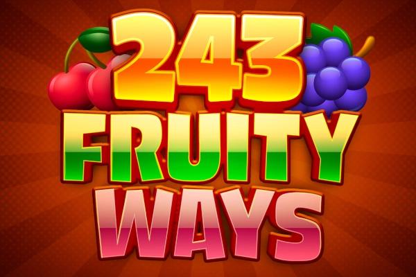 Slot 243 Fruity Ways