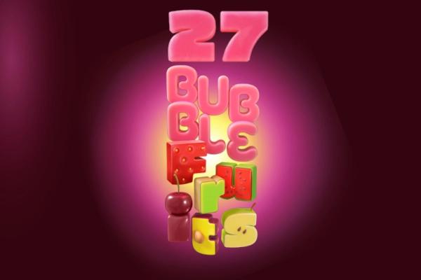 Slot 27 Bubble Fruits