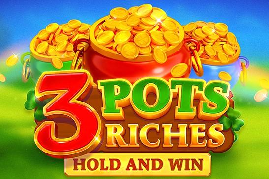 Slot 3 Pots Riches: Hold and Win
