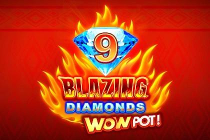 Slot 9 Blazing Diamonds WOWPOT!