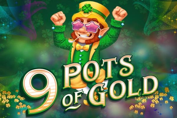 Slot 9 Pots of Gold