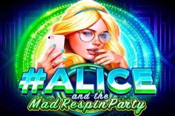 Slot Alice and the Mad Respin Party