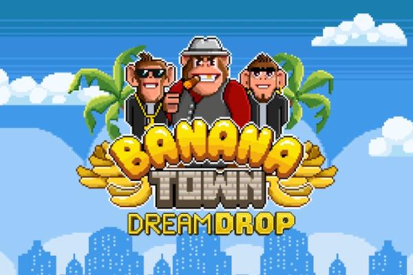 Slot Banana Town Dream Drop