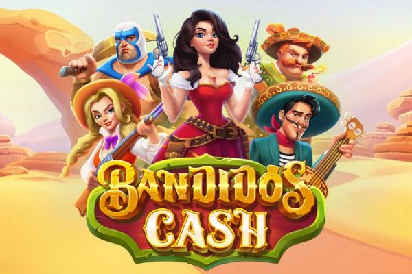 Slot Bandidos Cash