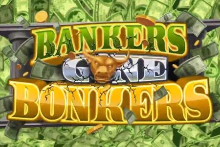 Slot Bankers Gone Bonkers