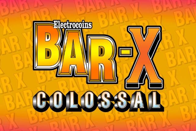 Slot Bar-X Colossal