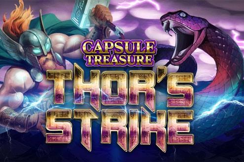 Slot Capsule Treasure Thor's Strike