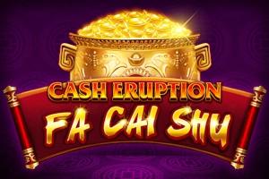 Slot Cash Eruption Fa Cai Shu