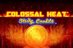 Slot Colossal Heat Sticky Credits