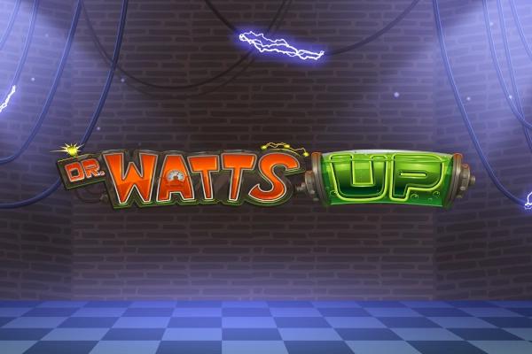 Slot Dr. Watts Up