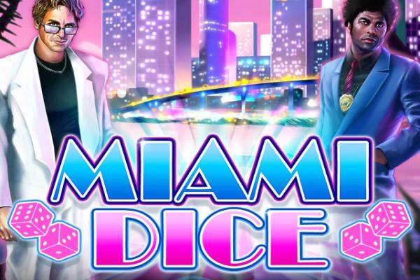 Slot Miami Dice