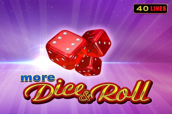 Slot More Dice & Roll
