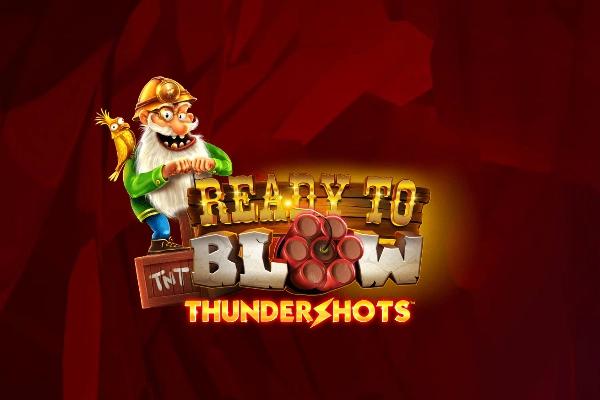Slot Ready to Blow: Thundershots