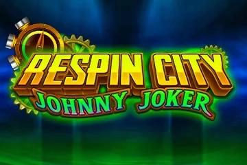 Slot Respin City Johnny Joker