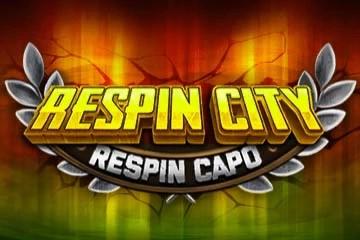Slot Respin City Respin Capo