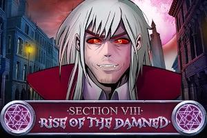 Slot Section VIII Rise of the Damned