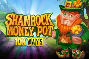 Slot Shamrock Money Pot 10K Ways