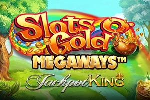 Slot Slots O' Gold Megaways Jackpot King