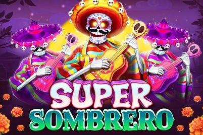 Slot Super Sombrero