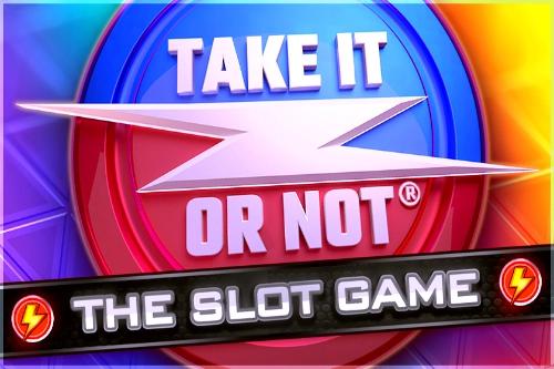 Slot Take It or Not Slot